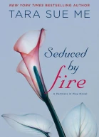 Seduced by Fire
