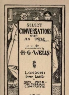 Select Conversations with an Uncle Now Extinct  And Two Other Reminiscences
