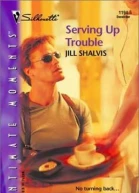Serving Up Trouble