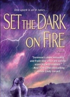 Set The Dark On Fire