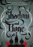 Shadow and Bone