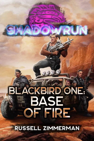 Shadowrun Blackbird One Base of Fire