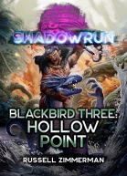 Shadowrun Blackbird Three Hollow Point