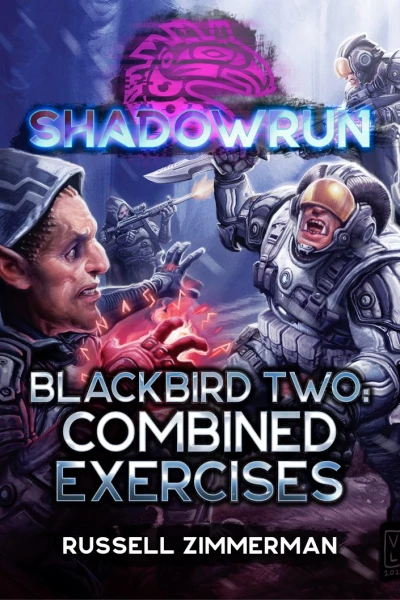 Shadowrun Blackbird Two Combined Exercises