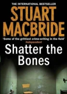Shatter the Bones