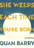 She Weeps Each Time Youre Born