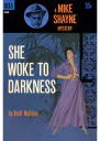 She Woke to Darkness