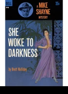 She Woke to Darkness