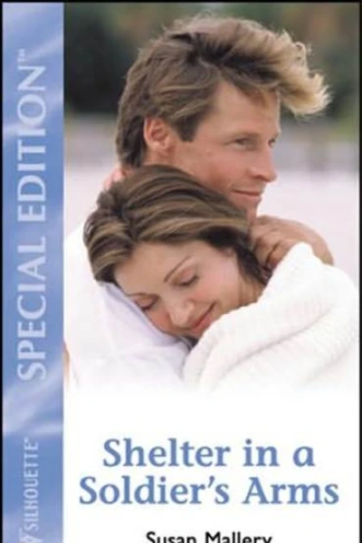 Shelter In A Soldiers Arms