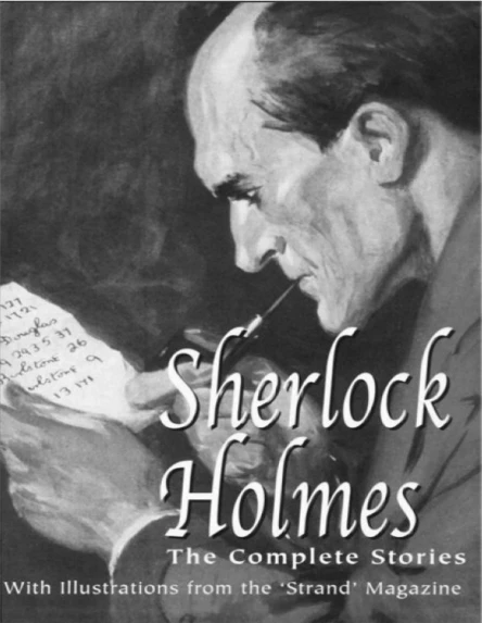 Sherlock Holmes The Complete Stories