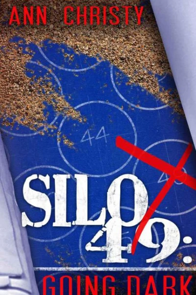 Silo 49 Going Dark