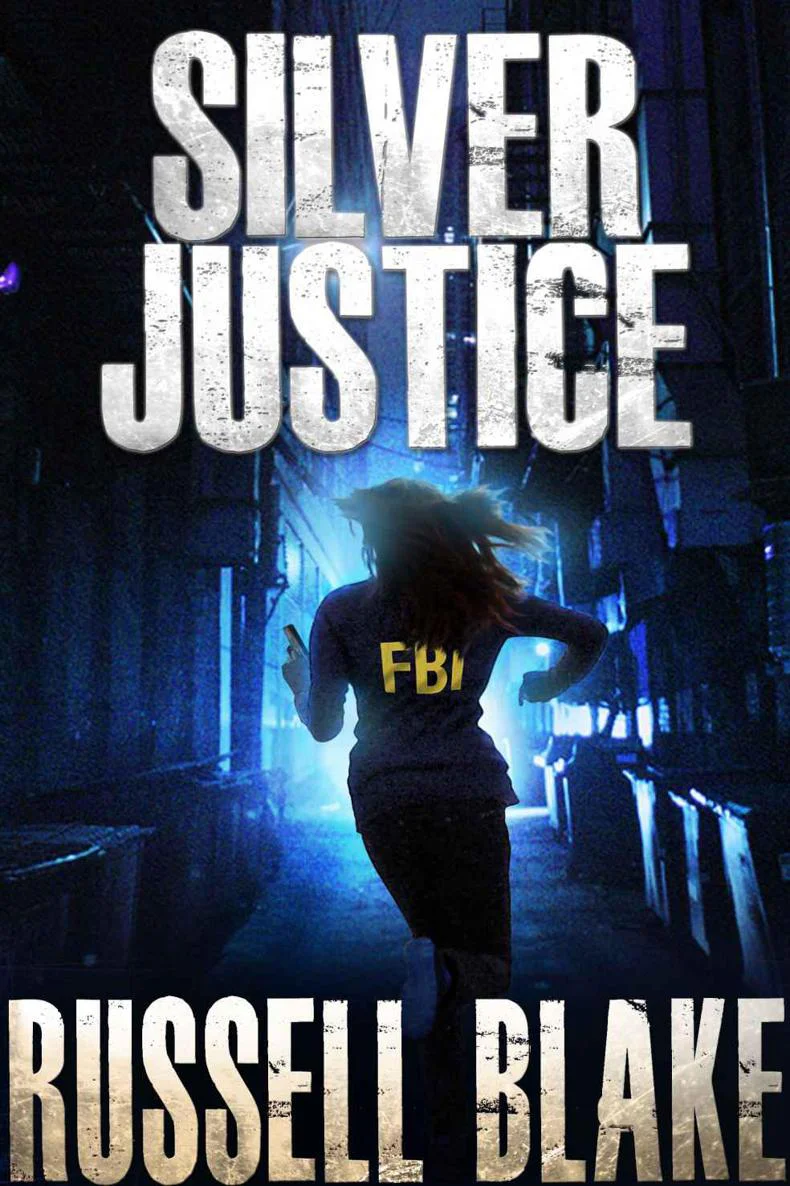 Silver Justice  Blake Russell