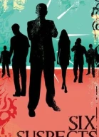 Six Suspects
