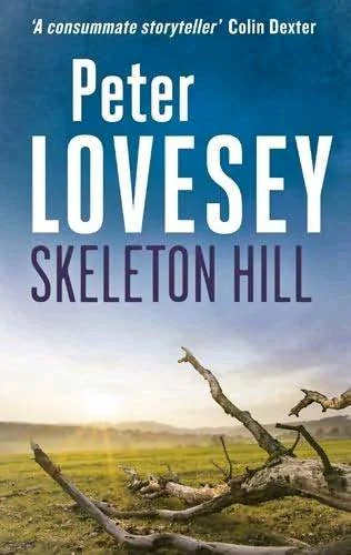 Skeleton Hill  Lovesey Peter