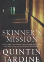 Skinners mission