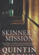Skinners mission