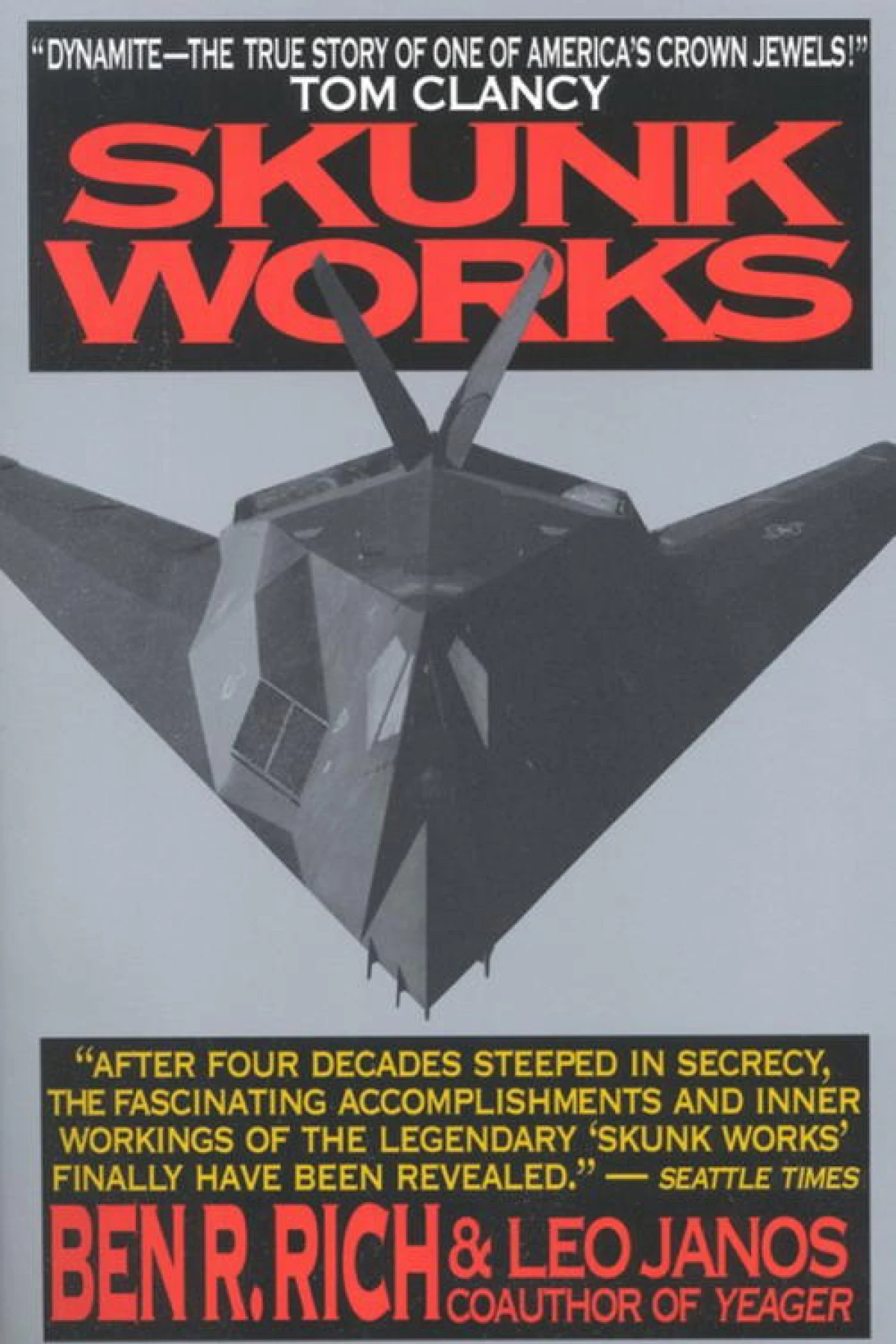 Skunk Works A Personal Memoir of My Years at Lockheed  Rich Ben R