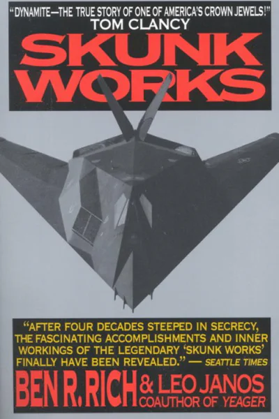 Skunk Works A Personal Memoir of My Years at Lockheed
