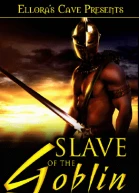 Slave of the Goblin