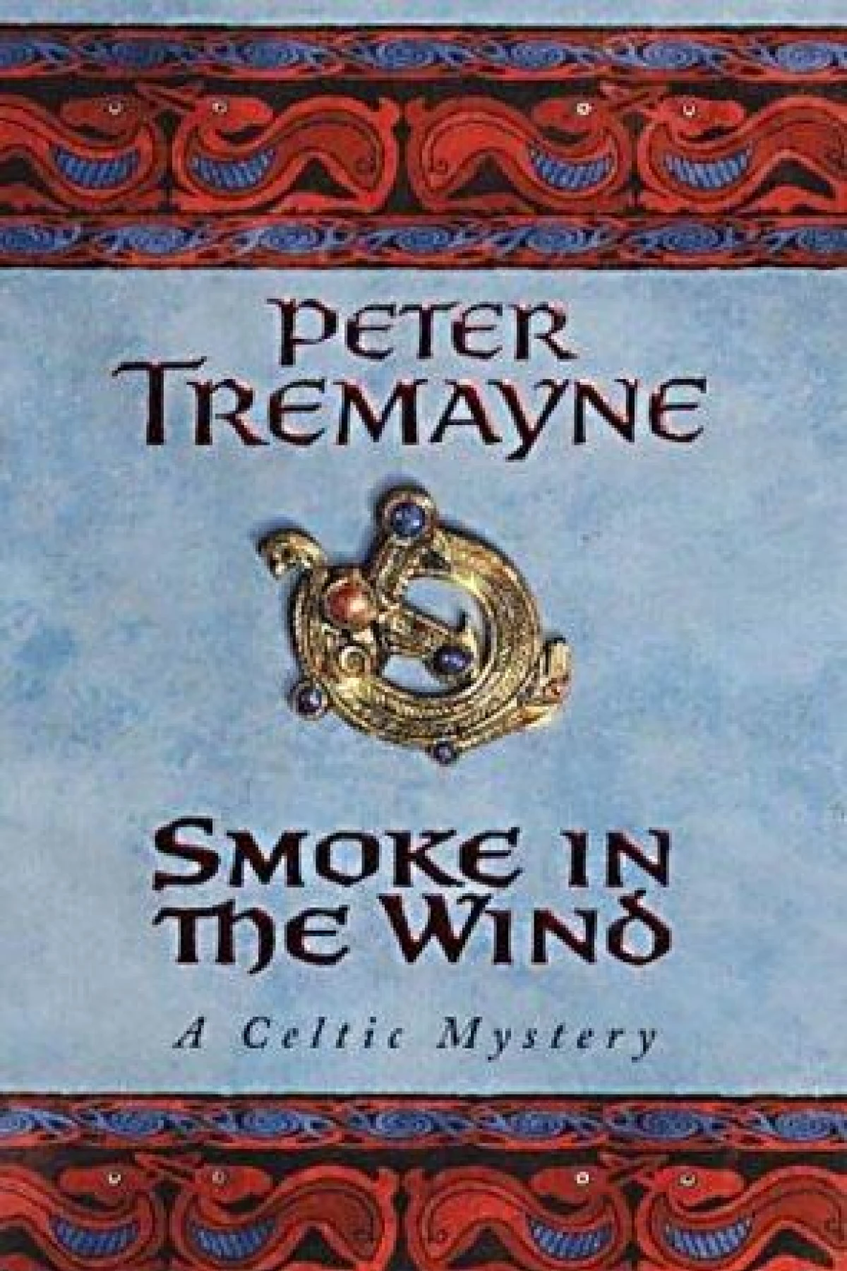Smoke in the Wind  Tremayne Peter