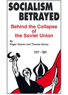Socialism Betrayed Behind the Collapse of the Soviet Union