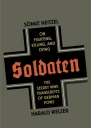 Soldaten On Fighting Killing and Dying