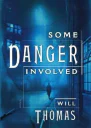 Some Danger Involved