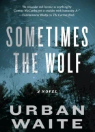 Sometimes the Wolf
