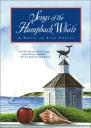 Songs of the Humpback Whale A Novel in Five Voices