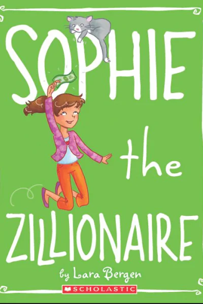 Sophie the Zillionaire