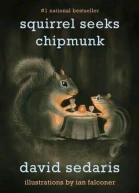 Squirrel Seeks Chipmunk