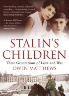 Stalins Children Three Generations of Love and War