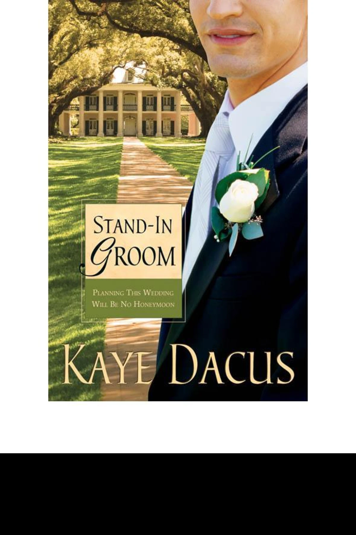 StandIn Groom  Dacus Kaye
