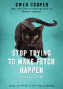 Stop Trying to Make Fetch Happen