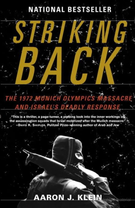 Striking Back The 1972 Munich Olympics Massacre and Israels Deadly Response