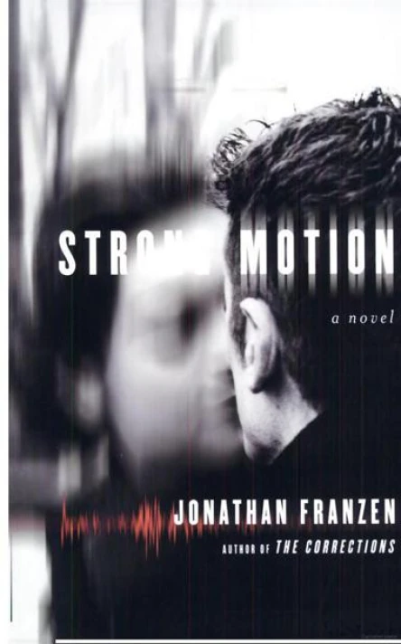 Strong Motion  A Novel