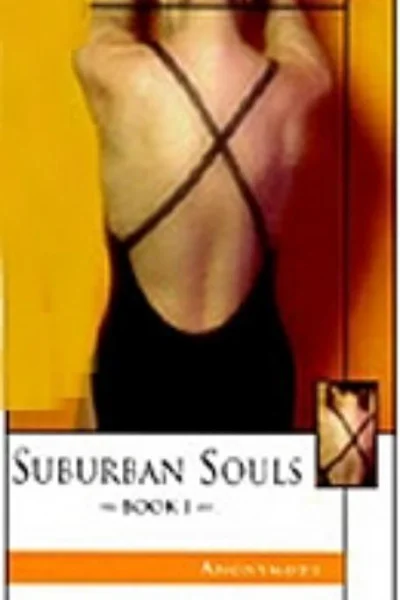 Suburban Souls Book I