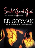 Such a Good Girl and Other Crime Stories
