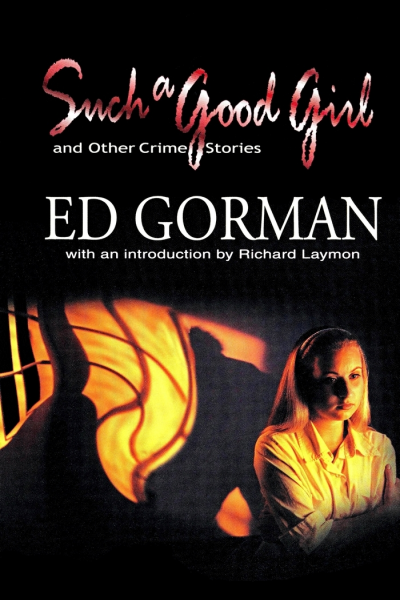 Such a Good Girl and Other Crime Stories