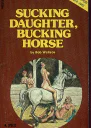 Sucking daughter bucking horse