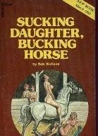 Sucking daughter bucking horse