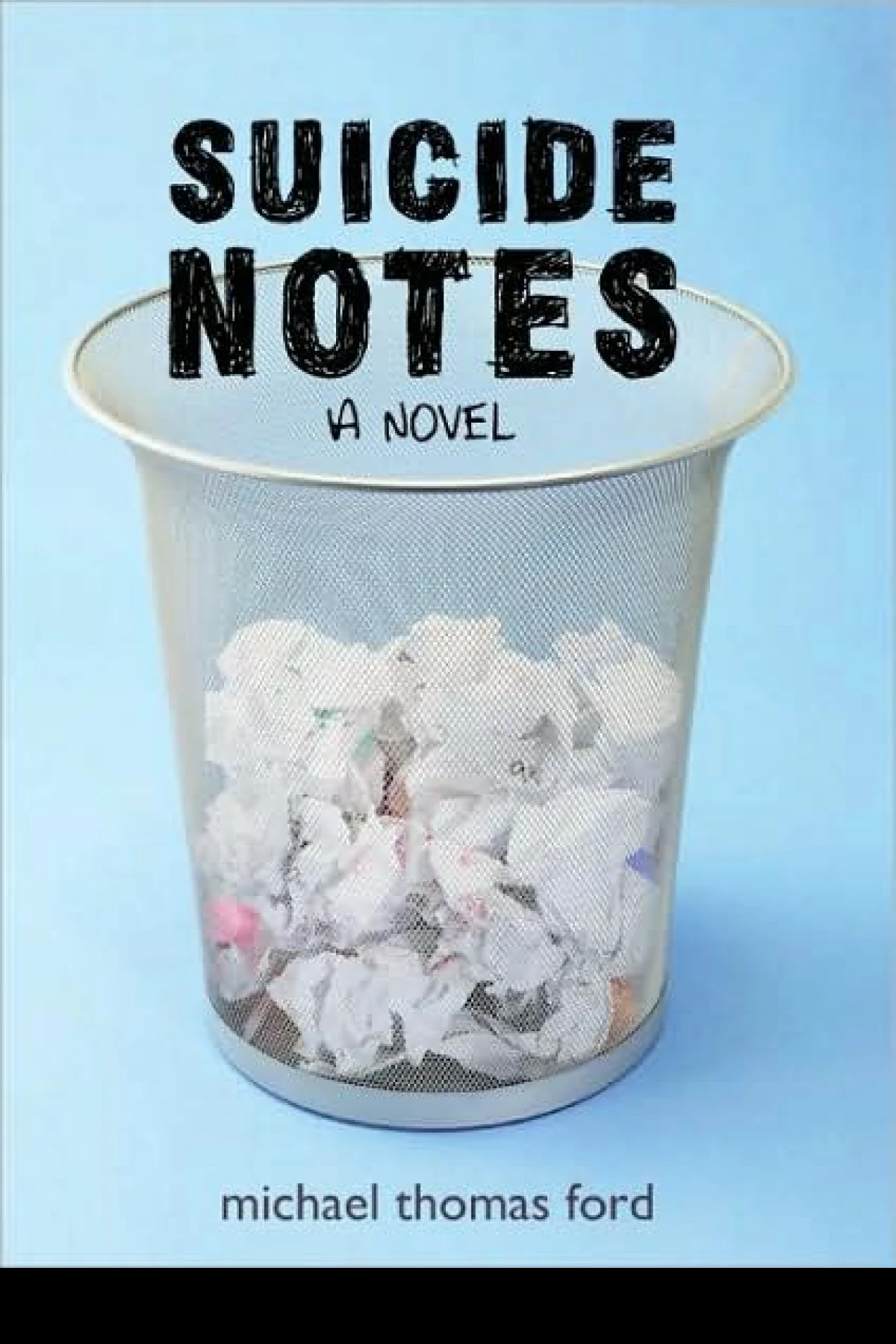 Suicide Notes  Ford Michael Thomas