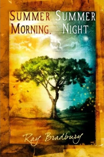 Summer Morning Summer Night