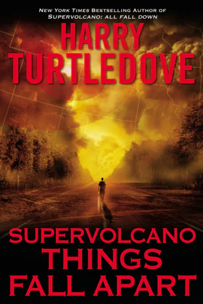 Supervolcano Things Fall Apart