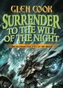 Surrender to the will of the night