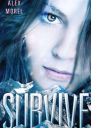 Survive
