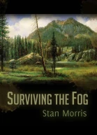 Surviving the Fog