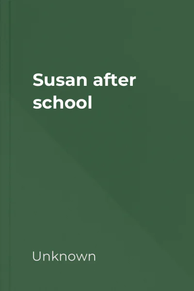 Susan after school