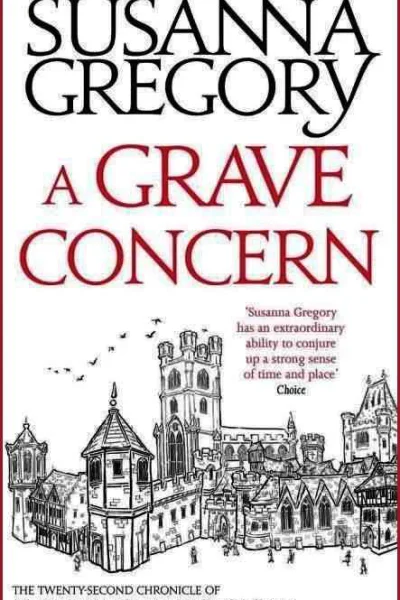 Susanna Gregory A Grave Concern