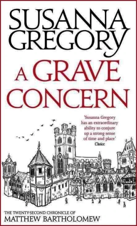 Susanna Gregory A Grave Concern